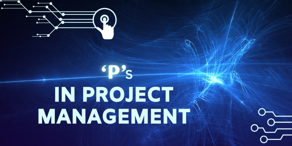 P Project Making ‘P’s in Project Management – Shahid Reza